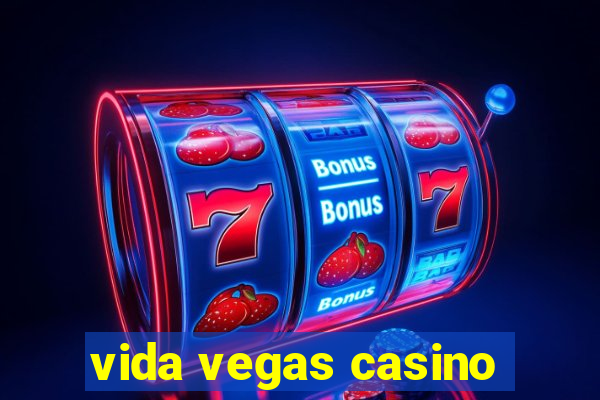 vida vegas casino